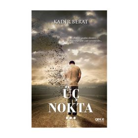 Üç Nokta - Kadir Berat