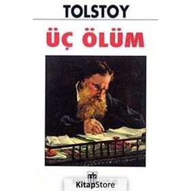 ÜÇ ÖLÜM - LEV NİKOLAYEVİÇ TOLSTOY (ISBN:9789753853705)