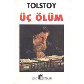 ÜÇ ÖLÜM - LEV NİKOLAYEVİÇ TOLSTOY (ISBN:9789753853705)