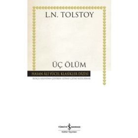 ÜÇ ÖLÜM - LEV NIKOLAYEVIÇ TOLSTOY