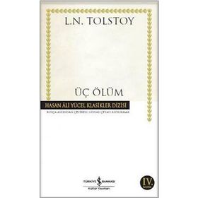 Üç Ölüm - Lev Tolstoy