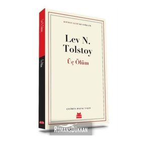 Üç Ölüm - Lev Tolstoy