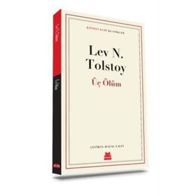 Üç Ölüm - Lev Tolstoy