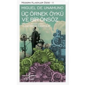 ÜÇ ÖRNEK ÖYKÜ VE BIR ÖNSÖZ (CILTLI) - MIGUEL DE UNAMUNO