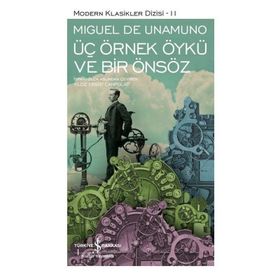 ÜÇ ÖRNEK ÖYKÜ VE BIR ÖNSÖZ (CILTLI) - MIGUEL DE UNAMUNO