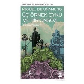 ÜÇ ÖRNEK ÖYKÜ VE BIR ÖNSÖZ (CILTLI) - MIGUEL DE UNAMUNO