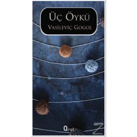 ÜÇ ÖYKÜ - NIKOLAY VASİLYEVİÇ GOGOL