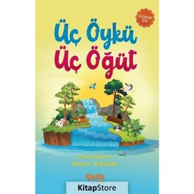 Üç Öykü Üç Öğüt Yılmaz Yenidinç