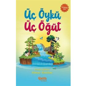 Üç Öykü Üç Öğüt Yılmaz Yenidinç