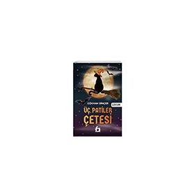 Üç Patiler Çetesi - Gökhan Dinçer