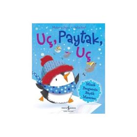 Uç, Paytak, Uç - Melanie Joyce