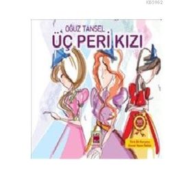 ÜÇ PERI KIZ - OĞUZ TANSEL