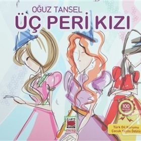ÜÇ PERI KIZ - OĞUZ TANSEL