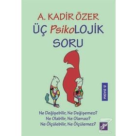 Üç Psikolojik Soru - Kadir Özer