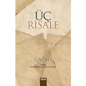 Üç Risale - İmam Gazali