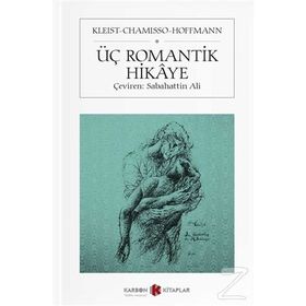 Üç Romantik Hikaye - Kolektif