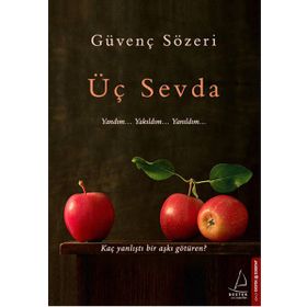 Üç Sevda - Güvenç Sözeri