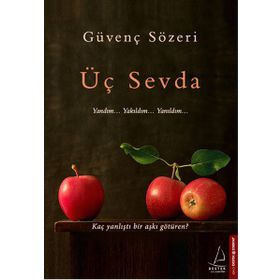 Üç Sevda - Güvenç Sözeri
