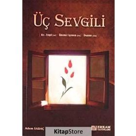 ÜÇ SEVGILI HZ. ZEYD (R.A.) - ÜMMÜ EYMEN (R.A) - ÜSAME (R.A.) - ADEM SARAÇ