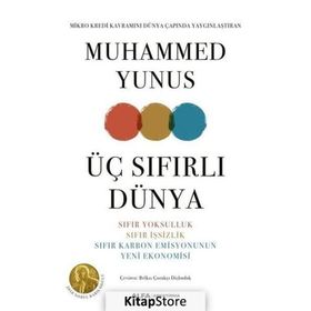 Üç Sıfırlı Dünya / Muhammed Yunus