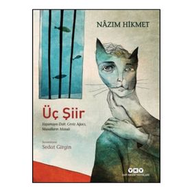 Üç Şiir - Nazım Hikmet Ran