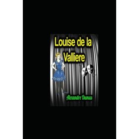 Üç Silahşörler 4 - Louise De La Valliere - Alexandre Dumas