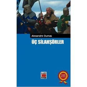 ÜÇ SİLAHŞÖRLER - ALEXANDRE DUMAS (ISBN:9786055890889)