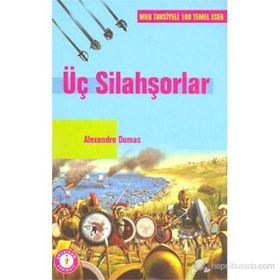 ÜÇ SİLAHŞÖRLER - ALEXANDRE DUMAS (ISBN:9789751019561)