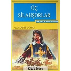 ÜÇ SİLAHŞÖRLER - ALEXANDRE DUMAS (ISBN:9789751019561)