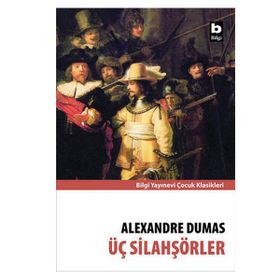ÜÇ SİLAHŞÖRLER - ALEXANDRE DUMAS (ISBN:9789754942378)