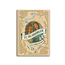 ÜÇ SİLAHŞÖRLER - ALEXANDRE DUMAS (ISBN:9789756938805)