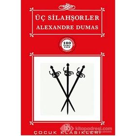 Üç Silahşörler - Alexandre Dumas