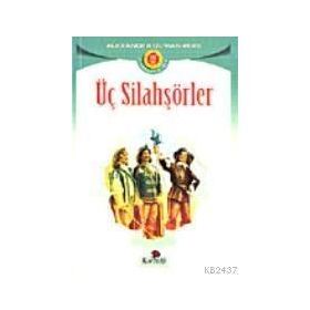 Üç Silahşörler - Alexandre Dumas