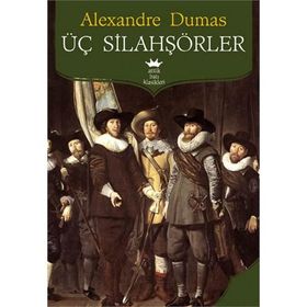 Üç Silahşörler - Alexandre Dumas