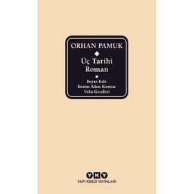 Üç Tarihi Roman Beyaz Kale - Benim Adım Kırmızı - Veba Geceleri - Orhan Pamuk