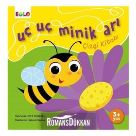 Uç Uç Minik Arı Çizgi Kitabı-Eolo