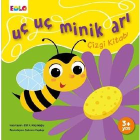 Uç Uç Minik Arı Çizgi Kitabı-Eolo