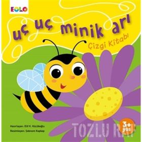 Uç Uç Minik Arı Çizgi Kitabı-Eolo