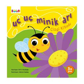 Uç Uç Minik Arı Çizgi Kitabı-Eolo