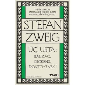Üç Usta Balzac Dickens Dostoyevski - Stephan Zweig