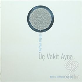 ÜÇ VAKIT AYNA (CD'LI) - NERHAN HEPŞEN