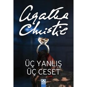 Üç Yanlış Üç Ceset - Agatha Christie