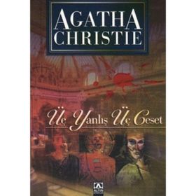 Üç Yanlış Üç Ceset - Agatha Christie