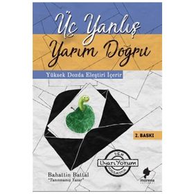 Üç Yanlış Yarım Doğru - Bahattin Battal