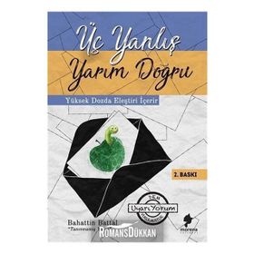 Üç Yanlış Yarım Doğru - Bahattin Battal