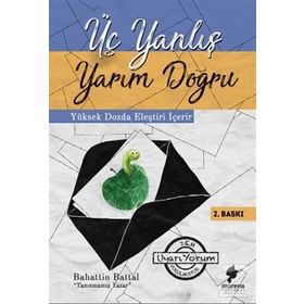 Üç Yanlış Yarım Doğru - Bahattin Battal