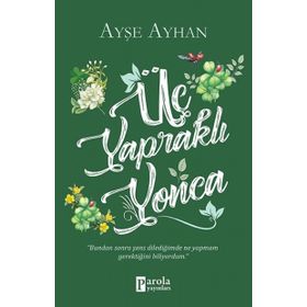Üç Yapraklı Yonca - Ayşe Ayhan