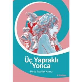Üç Yapraklı Yonca - Ferda İzbudak Akıncı