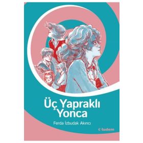 Üç Yapraklı Yonca - Ferda İzbudak Akıncı