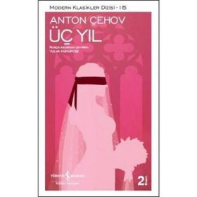 Üç Yıl / Anton Çehov